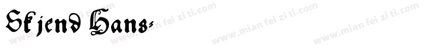 Skjend Hans字体转换